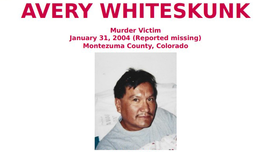 Avery Whiteskunk was reported missing on Jan. 31, 2004 and his body later found on Mar. 19 the same...